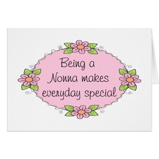 Being a Nonna makes everyday Special Cards (Front Horizontal)