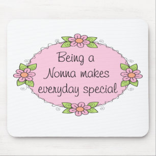 Being a Nonna makes everyday Special Mouse Pad