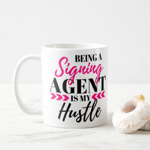 Being A Notary Signing Agent Is My Hustle Mug