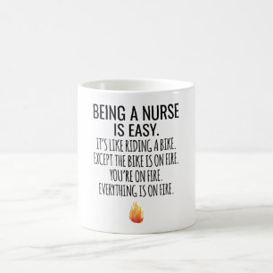 Being A Nurse Is Easy It's Like Riding A Bike Coffee Mug