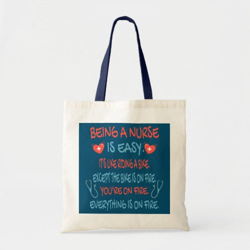 Being A Nurse Is Easy RN Nurselife Funny Tote Bag