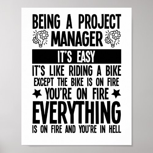 Being A Project Manager Its Easy its Like Riding Poster