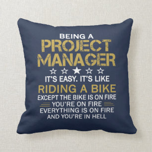 BEING A PROJECT MANAGER THROW PILLOW
