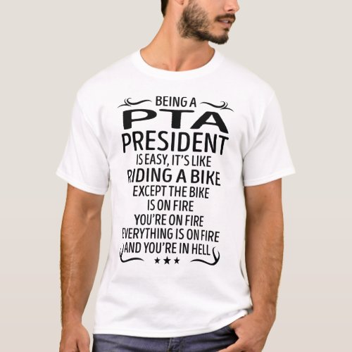Being a Pta President Like Riding a Bike T_Shirt