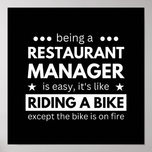 being a restaurant manager is easy funny job poster