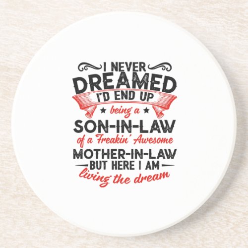 Being A Son In Law Gift For Your Son Coaster