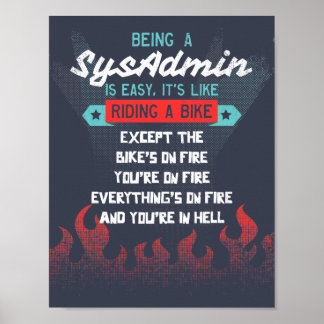 Being A SysAdmin is Like Riding A Bike Poster