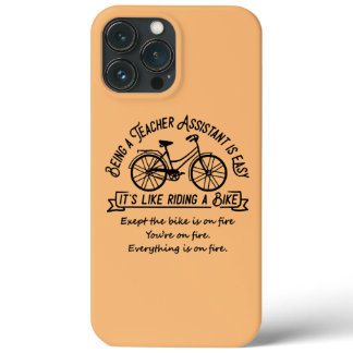 Being A Teacher Assistant Is Easy Best Teacher iPhone 13 Pro Max Case