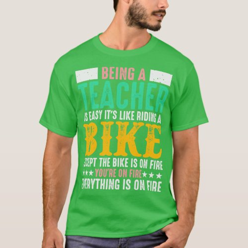 Being a Teacher is easy funny sarcastic gift T_Shirt