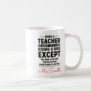 Being a Teacher Is Easy Funny Teacher Coffee Mug
