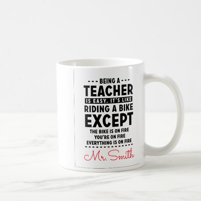 Being a Teacher Is Easy Funny | Teacher  Coffee Mug (Right)