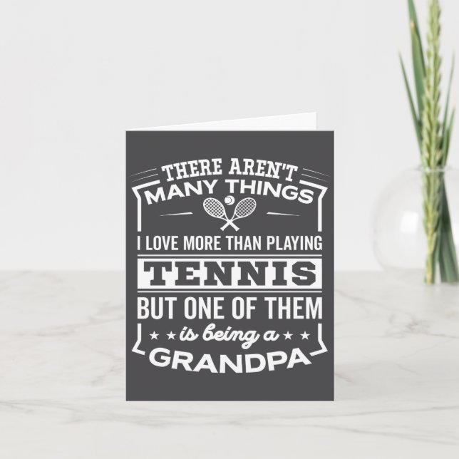Being A Tennis Grandpa Funny Old Man  Card (Front)