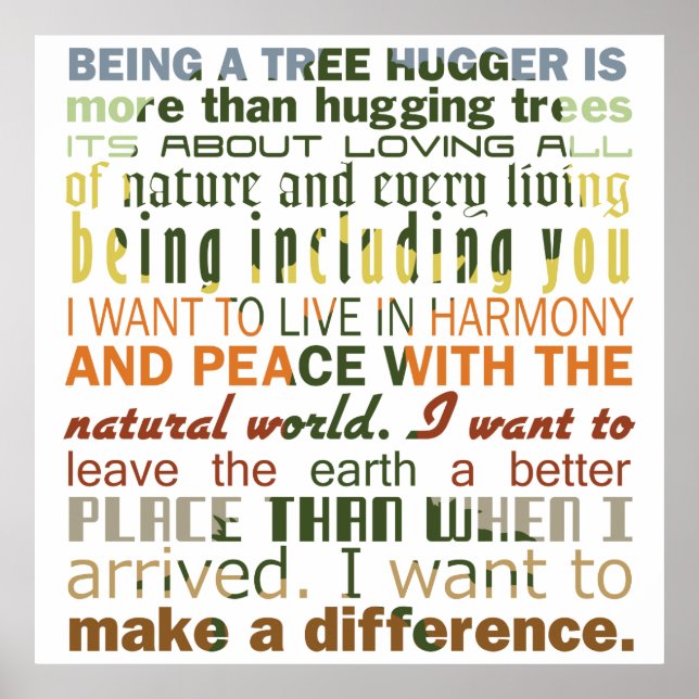 Being a Tree Hugger Poster (Front)