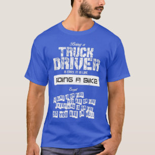 Being A Truck Driver Art Design T-Shirt
