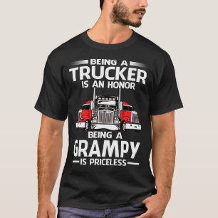 Being A Trucker is an honor being a AUNT is pricel T-Shirt