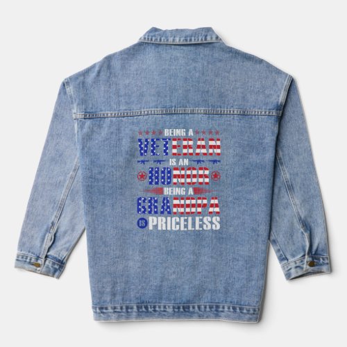 Being A Veteran Is An Honor A Grandpa Is Priceless Denim Jacket