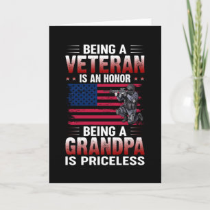 Being A Veteran Is An Honor Being A Grandpa Is Card