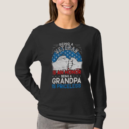 Being A Veteran Is An Honor Being A Grandpa Is Pri T_Shirt