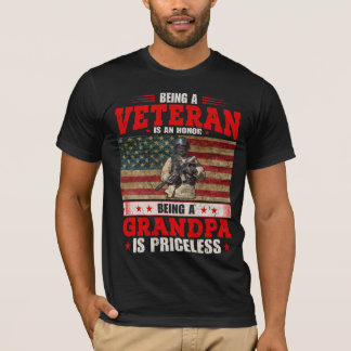Being A Veteran Is An Honor Being A Grandpa Is Pri T-Shirt