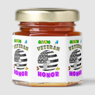 Being A Veteran Is An Honor Honey Jar Favors
