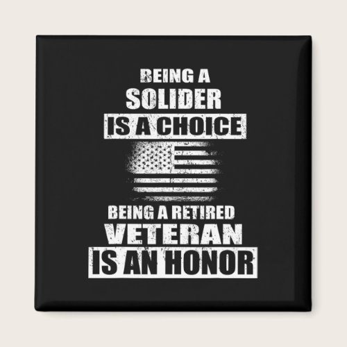 Being A Veteran Us Army Solider Independence Veter Magnet