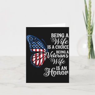 Being A Wife Is Choice Being A Veterans Wife Is An Card
