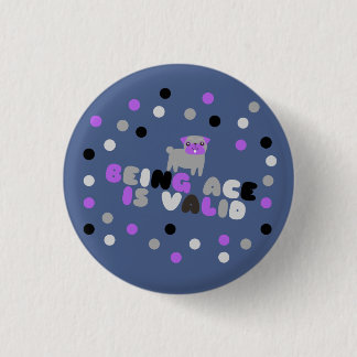 Being Ace Is Valid Pinback Button