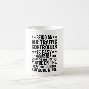 Being An Air Traffic Controller Is Easy It's Like  Coffee Mug