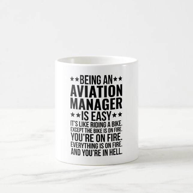 Being An Aviation Manager Is Easy It's Like  Coffee Mug (Center)