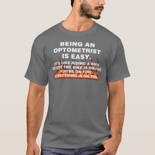 Being An Optometrist Is Easy 10 T_Shirt