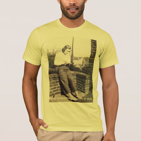 Being Awesome T-Shirt