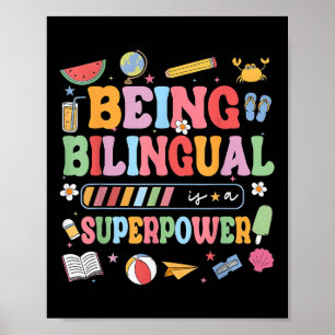Being Bilingual Is A Superpower Funny Back To Scho Poster