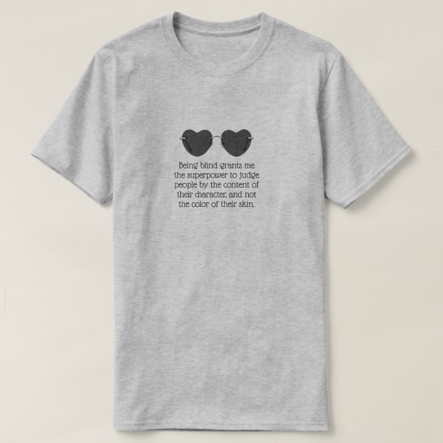 Being Blind, heart glasses, gray T-Shirt (Design Front)