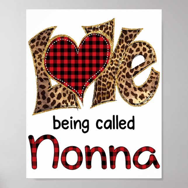 Being Called Nonna Leopard Heart Happy Mothers Day Poster (Front)