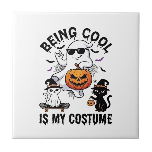 Being Cool Is Costume Halloween Ghost Pumpkin Cat_ Ceramic Tile (Front)