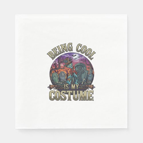 Being Cool Is Costume Halloween Zombie Graveyard_1 Napkins