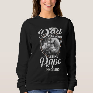 Being Dad In An Honor Being Papa Fist Bump Family Sweatshirt