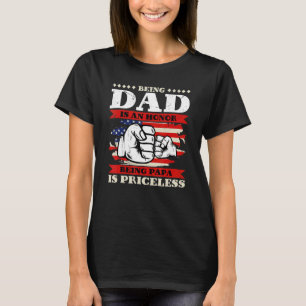 Being Dad is an Honor Being Papa is Priceless USA T-Shirt