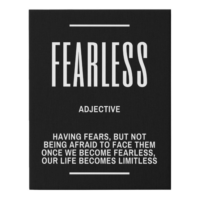 Being FEARLESS Definition Quote Faux Canvas Print (Front)