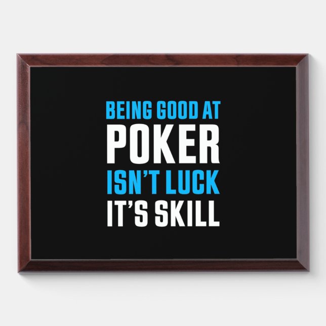 Being Good At Poker Award Plaque (Horizontal)