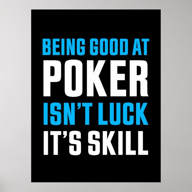Being Good At Poker Poster (Front)