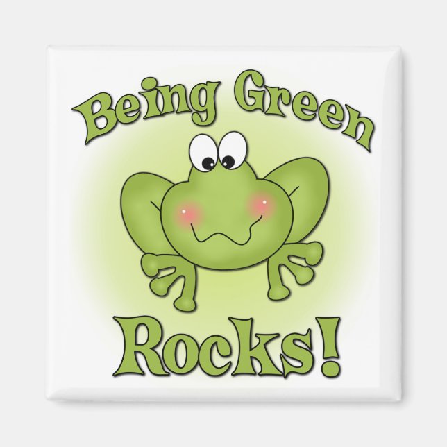 Being Green Rocks magnet (Front)