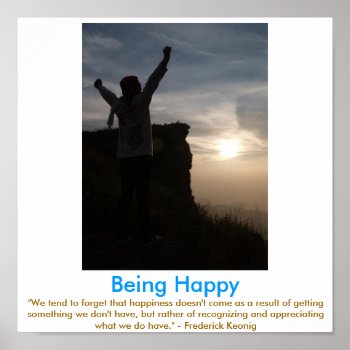 Being Happy Motivational Poster by sallybeam at Zazzle