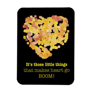 Being in love quote: It's those little things ... Magnet