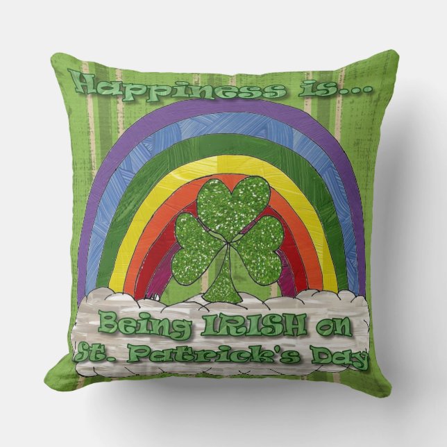 Being Irish On St Patrick's Day Throw Pillow (Front)