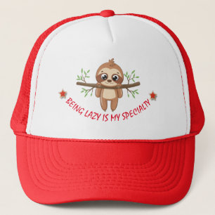 Being lazy is my specialty   Cute Sloth Trucker Hat
