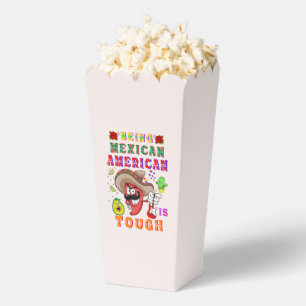 Being Mexican American Is Tough Favor Boxes