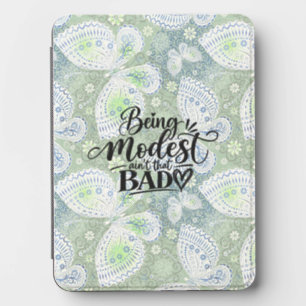 Being Modest ain’t that bad Kindle Cover