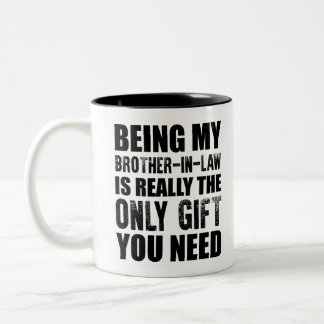 Being My Brother-In-law Gift Christmas Brother Two-Tone Coffee Mug