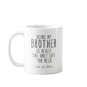 Being my brother mug Funny brother Gift Mug